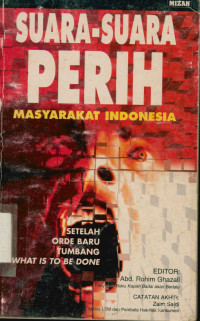 Image of Suara-suara perih Masyarakat Indonesia : Setelah Orde Baru Tumbang