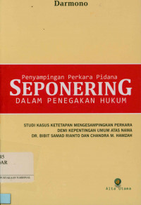 Image of Penyimpangan perkara pidana seponering dalam penegakan hukum