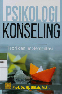 Image of Psikologi konseling : Teori dan emplementasi