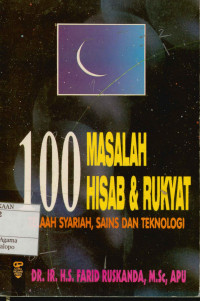 Image of 100 Masalah Hisab Dan Rukyat  : Telaah syariah,sains,dan teknologi
