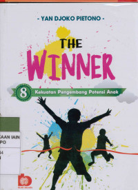 Image of The Winner: 8 Kekuatan Pengembangan Potensi Anak