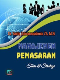 Manajemen pemasaran : Teori dan strategi