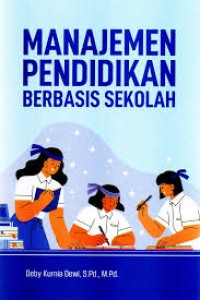 MAnajemen Pendidikan Berbasis Sekolah