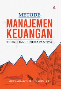 Image of Metode Manajemen Keuangan; Teori dan Penerapannya