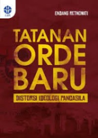 Image of TAtanan Orde Baru Distorsi Ideologi Pancasila